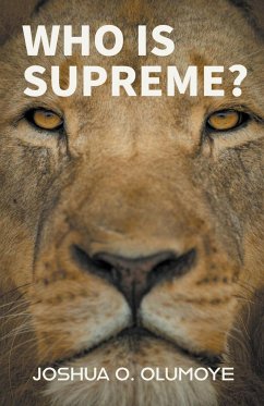 Who Is Supreme? - Olumoye, Joshua