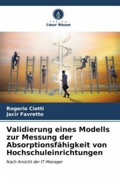 Validierung eines Modells zur Messung der Absorptionsfähigkeit von Hochschuleinrichtungen - Ciotti, Rogerio;Favretto, Jacir