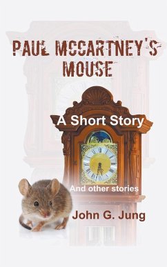 Paul McCartney's Mouse - Jung, John G.