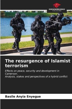 The resurgence of Islamist terrorism - Anyia Enyegue, Basile