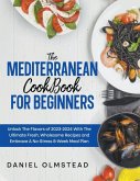 THE MEDITERRANEAN COOKBOOK FOR BEGINNERS