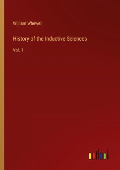 History of the Inductive Sciences - Whewell, William