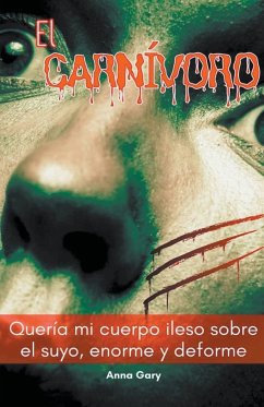 El Carnívoro - Gary, Anna