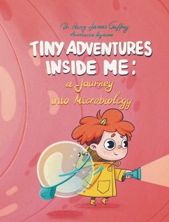 Tiny Adventures Inside Me - Gaffney, Harry James