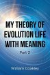 My Theory of Evolution Life with... - Bild 1
