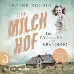 Der Milchhof - Das Rauschen der Brandung (MP3-Download) - Kölpin, Regine