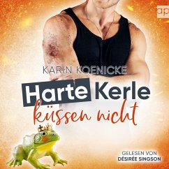 Harte Kerle küssen nicht (MP3-Download) - Koenicke, Karin