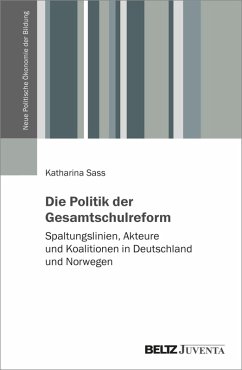Die Politik der Gesamtschulreform (eBook, PDF) - Sass, Katharina