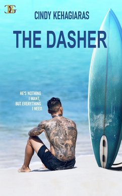 The Dasher (eBook, ePUB) - Kehagiaras, Cindy