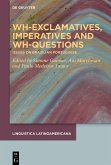Wh-exclamatives, Imperatives and Wh-questions (eBook, ePUB)