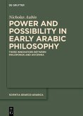 Power and Possibility in Early Arabic Philosophy (eBook, ePUB)