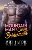 Mountain Man's Curvy Bridesmaid (Christmas in Candy Cane Creek, #3) (eBook, ePUB)