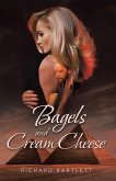 Bagels and Cream Cheese (eBook, ePUB)