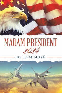 Cover Madam President: 2024 (eBook, ePUB)