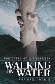 Walking on Water (eBook, ePUB)