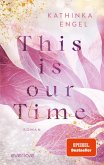 This is Our Time / Hollywood Dreams Bd.1  (Mängelexemplar)