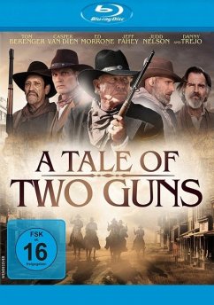 A Tale of Two Guns - Berenger,Tom/Van Dien,Casper/Morrone,Ed/Trejo,Dann