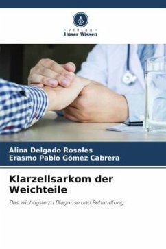 Klarzellsarkom der Weichteile - Delgado Rosales, Alina;Gómez Cabrera, Erasmo Pablo