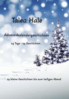 Adventskalendergeschichten - Hale, Talea