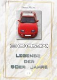 300 ZX - Legende der 90er Jahre