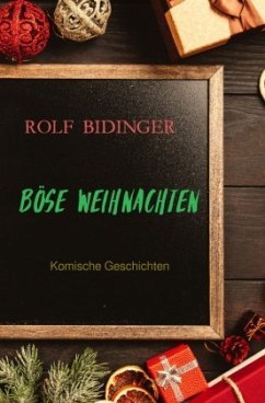 BÖSE WEIHNACHTEN - Bidinger, Rolf
