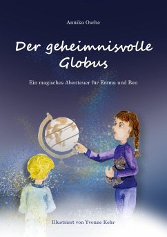 Der geheimnisvolle Globus - Osche, Annika