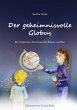 Der geheimnisvolle Globus - Bild 1