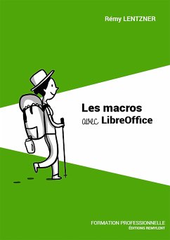 Les macros avec LibreOffice (eBook, ePUB) - Lentzner, Remy