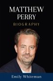 Matthew Perry Biography (eBook, ePUB)