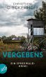 Vergebens / Ermittlungen im Spreewald... - Bild 1