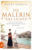 Die Malerin des Lichts / Außergewöhnliche Frauen zwischen Aufbruch und Liebe Bd.15 (eBook, ePUB)