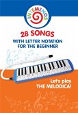 Let's Play the Melodica! 28 Songs with Letter Notation for the Beginner (fixed-layout eBook, ePUB)