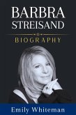 Barbra Streisand Biography (eBook, ePUB)