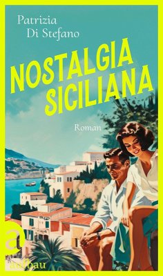 Nostalgia Siciliana (eBook, ePUB) - Di Stefano, Patrizia