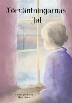 Förväntningarnas Jul (eBook, ePUB) - Johansson, Carolin