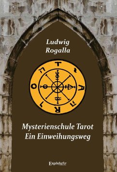 Mysterienschule Tarot (eBook, ePUB) - Rogalla, Ludwig