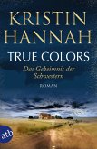 True Colors - Das Geheimnis der Schwestern (eBook, ePUB)