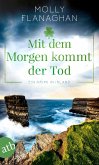 Mit dem Morgen kommt der Tod / Fiona O'Connor Bd.4 (eBook, ePUB)