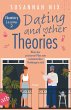 Dating and other Theories. Wenn der... - Bild 1