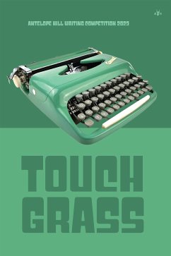 Touch Grass (eBook, ePUB) - Hill Publishing, Antelope