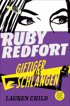 Ruby Redfort - Giftiger als Schlangen (eBook, ePUB) - Child, Lauren