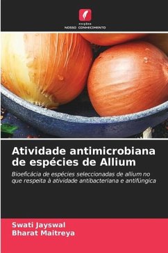 Atividade antimicrobiana de espécies de Allium - Jayswal, Swati;Maitreya, Bharat