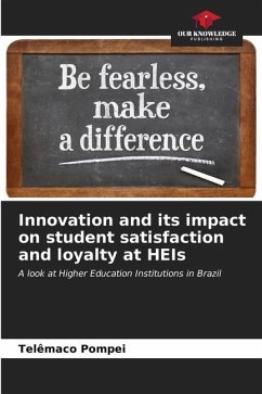 Innovation and its impact on student satisfaction and loyalty at HEIs - Pompei, Telêmaco