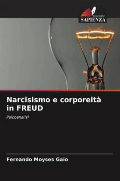 Narcisismo e corporeità in FREUD - Moyses Gaio, Fernando