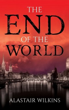 The End of the World - Wilkins, Alastair