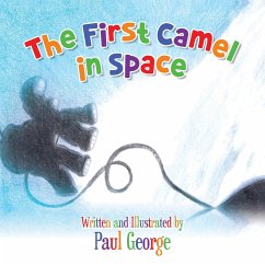 The First Camel in Space - George, Paul