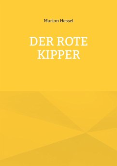 Der rote Kipper - Hessel, Marion