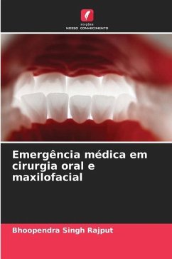 Emergência médica em cirurgia oral e maxilofacial - Singh Rajput, Bhoopendra