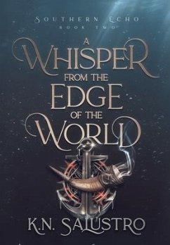 A Whisper from the Edge of the World - Salustro, K. N.