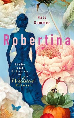 Robertina - Liebe und Schatten im Waldstein-Prinzel - Summer, Halo